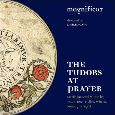 Magnificat Ʃ ô ⵵ : ƾ   (The Tudors At Prayer: Magnificat)