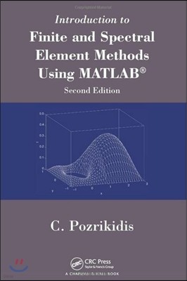 Introduction to Finite and Spectral Element Methods Using MATLAB