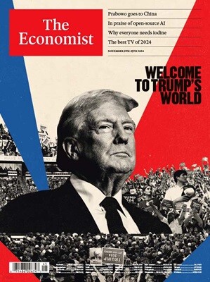 The Economist (주간) : 2024년 11월 09일 : 도널드 트럼프 커버