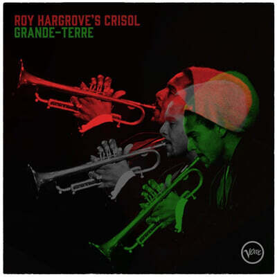 Roy Hargrove's Crisol (로이 하그로브) — Grande-Terre 앨범 커버
