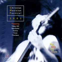 CMF 2003 / Christian Musican Festival 2003