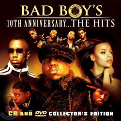 Bad Boy's 10th Anniversary...The Hits