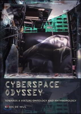 Cyberspace Odyssey: Towards a Virtual Ontology and Anthropology