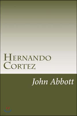 Hernando Cortez