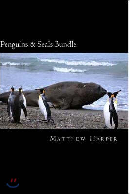 Penguins & Seals Bundle: A Fascinating Book Containing Penguin & Seal Facts, Trivia, Images & Memory Recall Quiz: Suitable for Adults & Childre