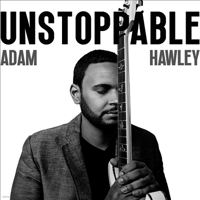Adam Hawley — Unstoppable 앨범 커버