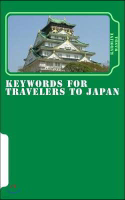 Keywords for Travelers to Japan