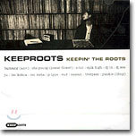 Keeproots 1 - Keepin' The Roots