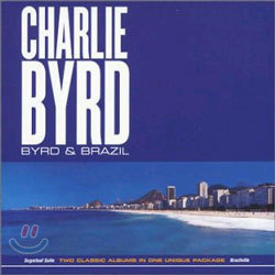 Charlie Byrd - Byrd & Brazil