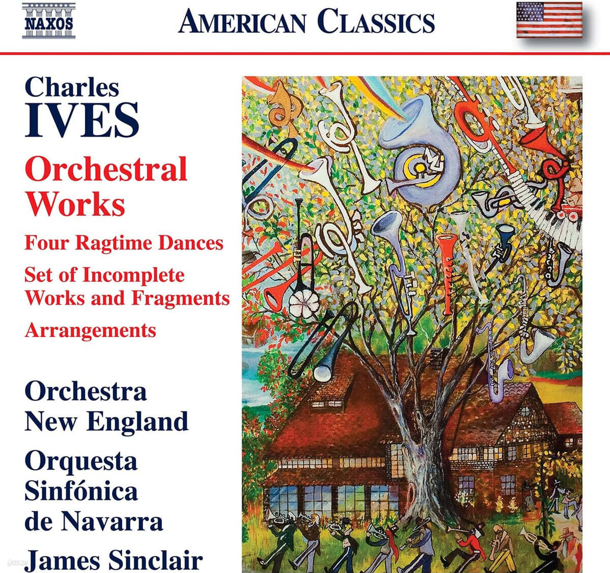 James Sinclair 아이브즈: 관현악 작품집 (Ives: Orchestral Works)