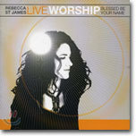 Rebecca St James - Live Worship