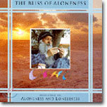 The Bliss of Aloneness : The Master Series 2