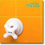 Frosted - Cold