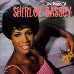 Shirley Bassey - The Magic Of Shirley Bassey