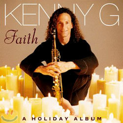 Kenny G - Faith: A Holiday Album (BMG ÷Ƽ ݷ)
