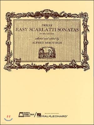 12 Easy Scarlatti Sonatas: Piano Solo