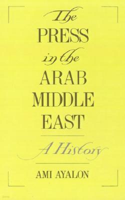 The Press in the Arab Middle East