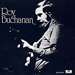 Roy Buchanan - Roy Buchanan