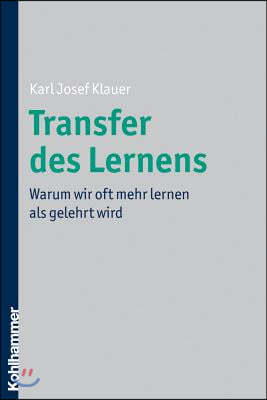 Transfer Des Lernens: Warum Wir Oft Mehr Lernen ALS Gelehrt Wird