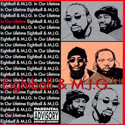 Eightball & M.J.G. - In Our Lifetime
