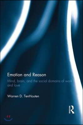 Emotion and Reason