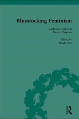 Bluestocking Feminism: Writings of the Bluestocking Circle, 1738-90