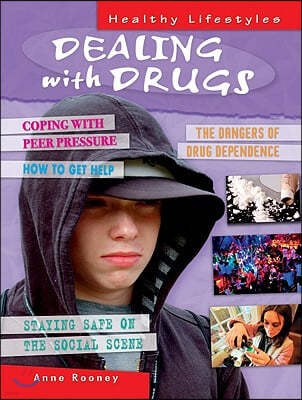 Dealing With Drugs