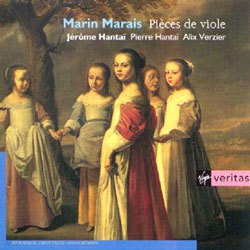 Marin Marais : Pieces De Viole : Jerome HantaiPierre HantaiAlix Verzier