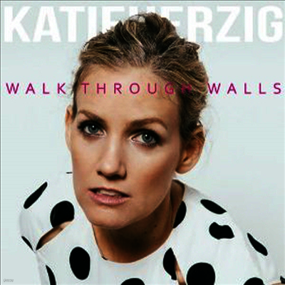 Katie Herzig — Walk Through Walls 앨범 커버