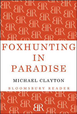 Foxhunting in Paradise