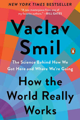 How the World Really Works