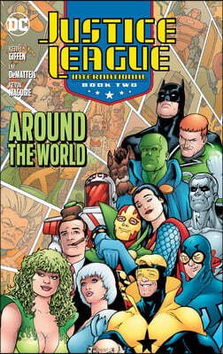 Justice League International Book Two: Around the World (2025 Edition)