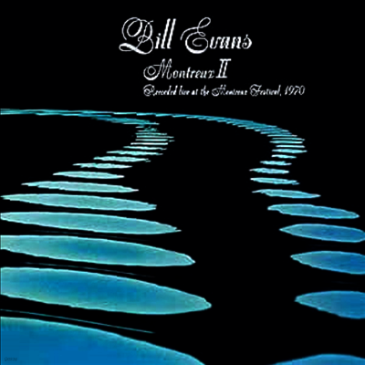 Bill Evans Trio — Montreux II - Recorded Live At The Montreux Festival. 1970 (Gatefold) 앨범 커버
