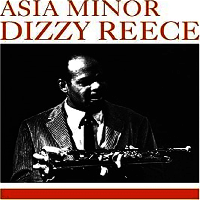 Dizzy Reece — Asia Minor 앨범 커버