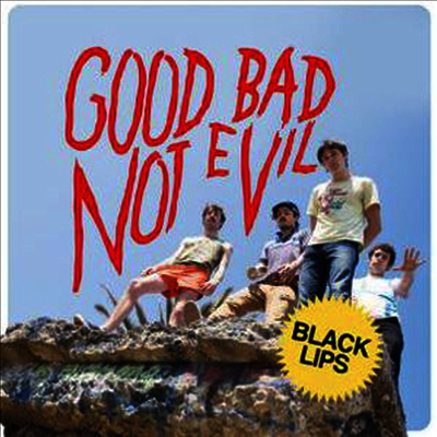 Black Lips - Good Bad Not Evil (Ltd. Ed)(LP)