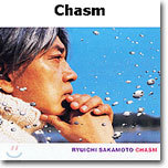 Ryuichi Sakamoto - Chasm