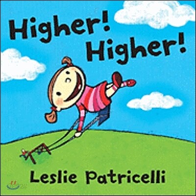 Higher! Higher!
