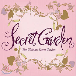 Secret Garden - The Ultimate Secret Garden