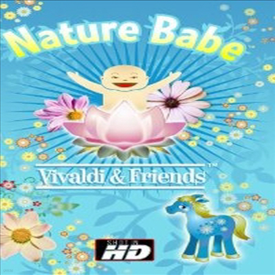 Nature Babe: Vivaldi & Friends ( ̺: ߵ & ģ) (ѱ۹ڸ)(ѱ۹ڸ)(DVD)