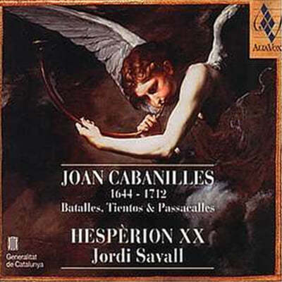 Jordi Savall īٴҷ: Ż, Ƽ, ĻĮ (Cabanilles : Batalles, Tientos, Passacalles) 