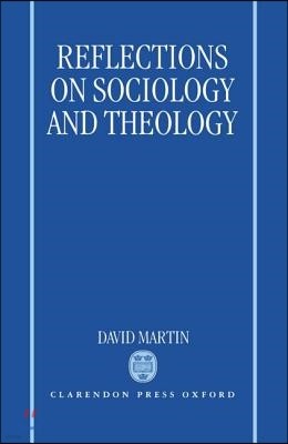 Reflections on Sociology and Theology