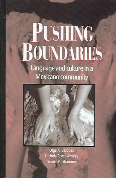 Pushing Boundaries: Language and Culture in a Mexicano Community