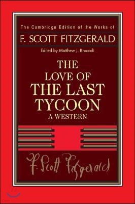 The Fitzgerald: The Love of the Last Tycoon