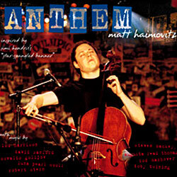 Matt Haimovitz - Anthem