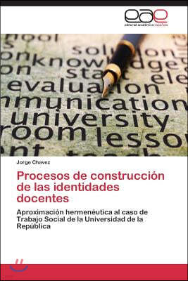 Procesos de Construccion de Las Identidades Docentes