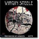 Virgin Steele - The House of Atreus Act II