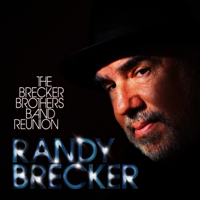Randy Brecker — Brecker Brothers Band Reunion (Download Code) 앨범 커버