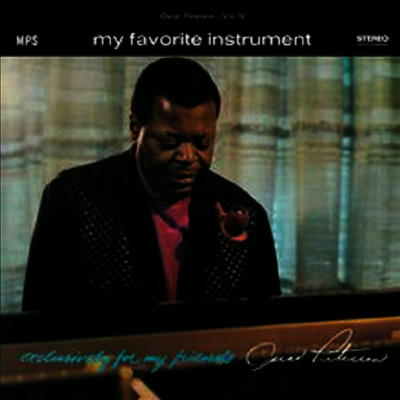 Oscar Peterson — My Favorite Instrument (Exclusively For My Friend IV) (Remastered) 앨범 커버