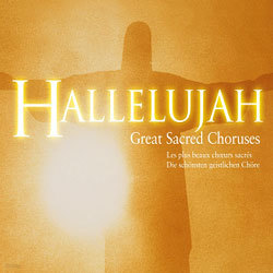 Hallelujah : Great Sacred Choruses