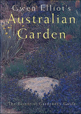 Gwen Elliot's Australian Garden